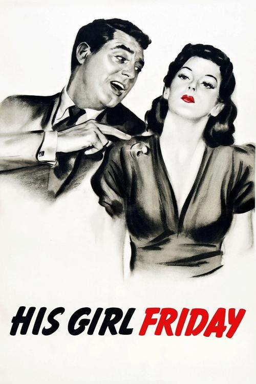 Watch His Girl Friday 1940 online