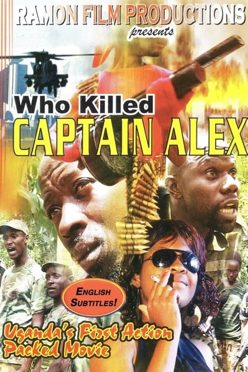 Дивитися фільм Who Killed Captain Alex? 2010 онлайн