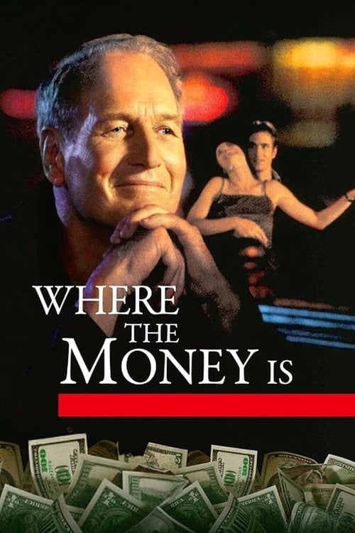 Watch Where the Money Is 2000 online