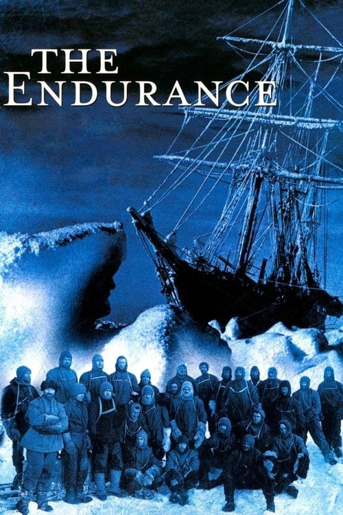 Watch The Endurance - Shackleton's Legendary Antarctic Expedition 2000 online