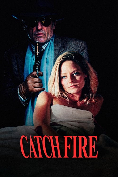 Watch Catchfire 1990 online