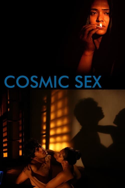 Watch Cosmic Sex 2015 online