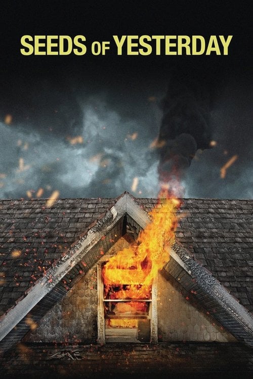 Дивитися фільм Seeds of Yesterday 2015 онлайн