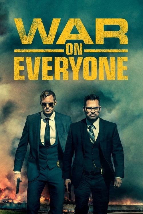 Watch War on Everyone 2016 online