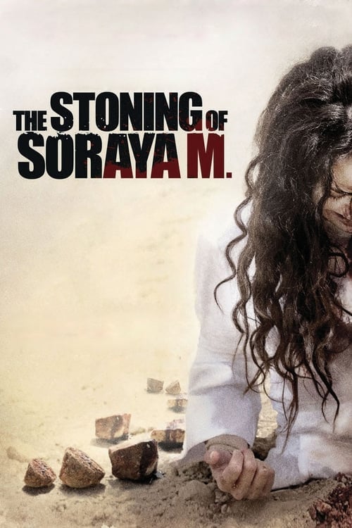 Watch The Stoning of Soraya M. 2009 online