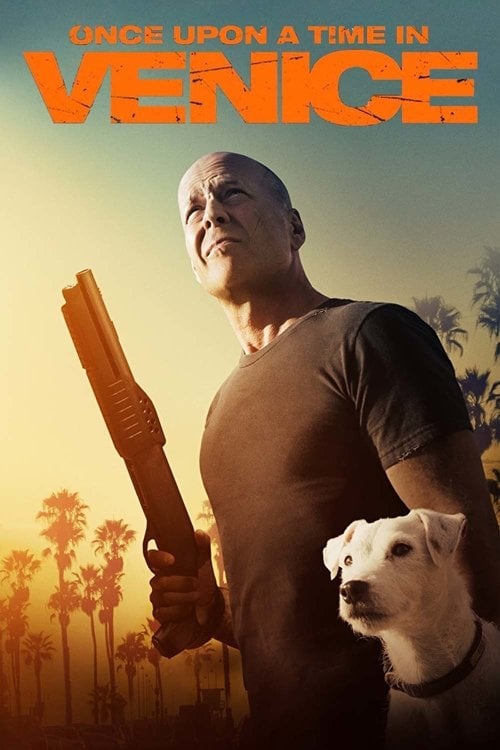 Watch Once Upon a Time in Venice 2017 online