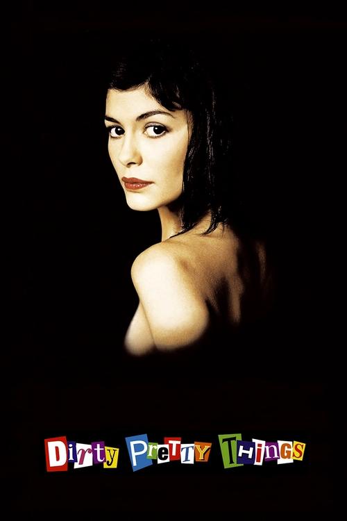 Watch Dirty Pretty Things 2002 online