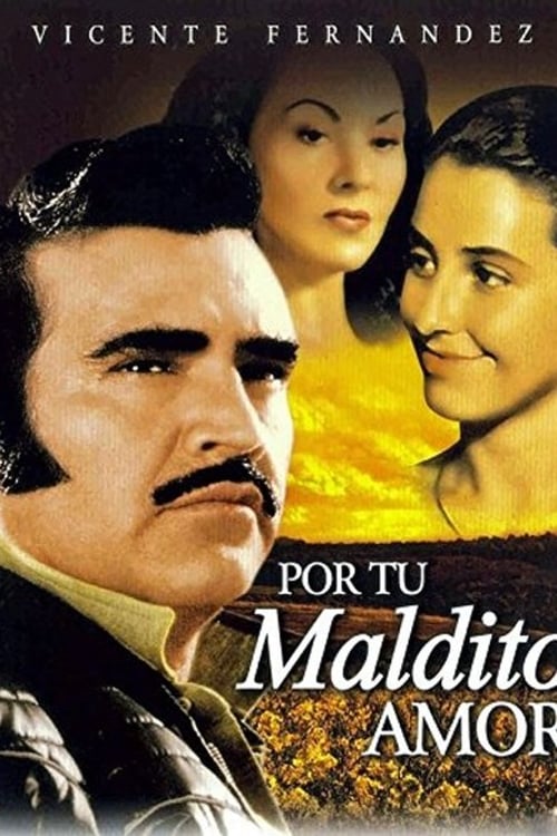 Дивитися фільм Por Tu Maldito Amor 1990 онлайн