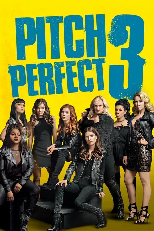 Watch Pitch Perfect 3 2017 online
