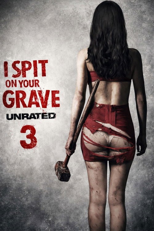 Watch I Spit on Your Grave III: Vengeance Is Mine 2015 online