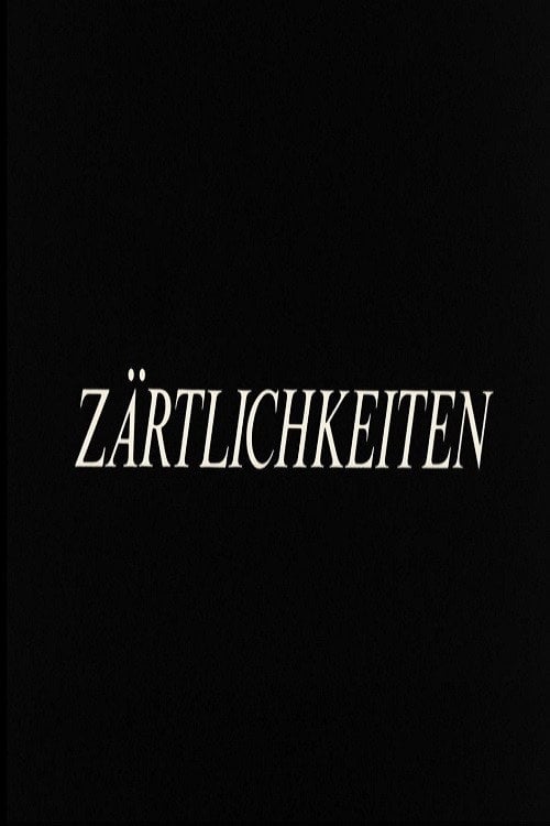 Watch Zärtlichkeiten 1985 online