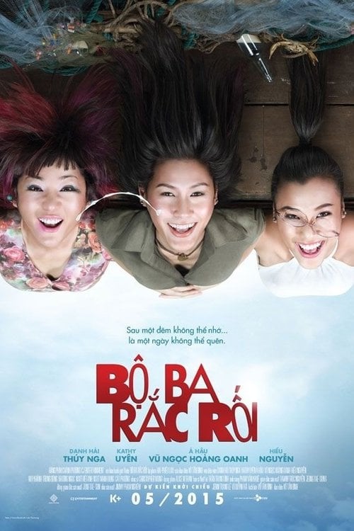 Дивитися фільм Bộ Ba Rắc Rối 2015 онлайн