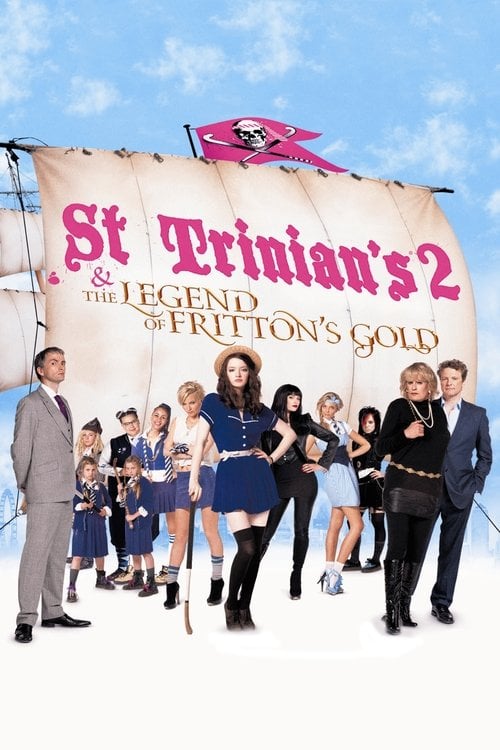 Дивитися фільм St Trinian's 2: The Legend of Fritton's Gold 2009 онлайн