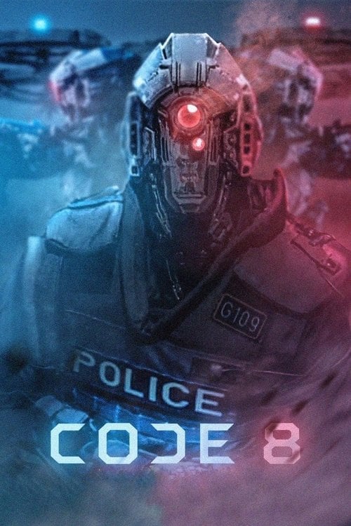 Watch Code 8 2016 online