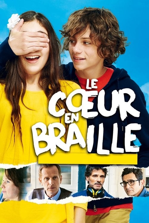 Дивитися фільм Le Cœur en braille 2016 онлайн