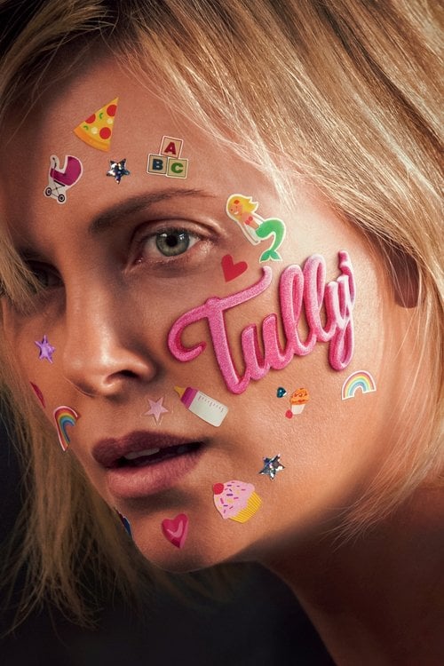 Watch Tully 2018 online