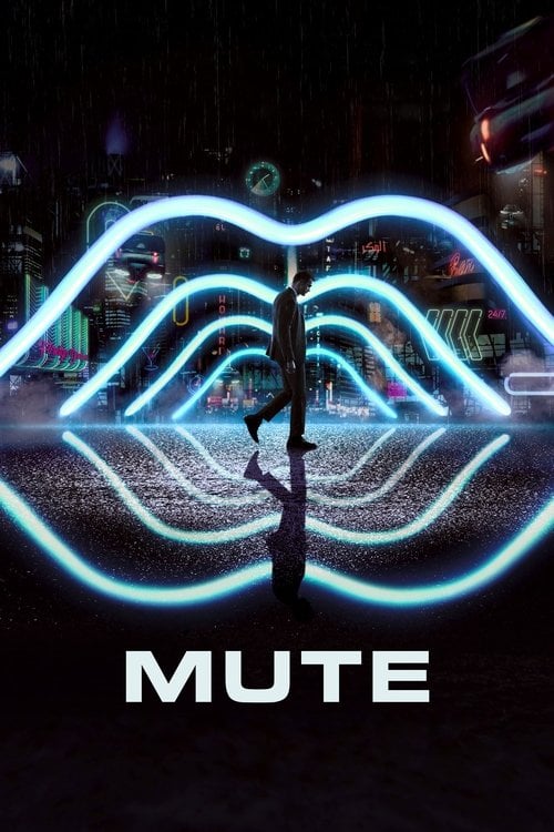 Watch Mute 2018 online