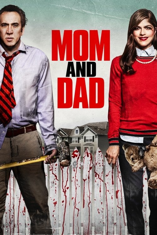 Watch Mom and Dad 2018 online