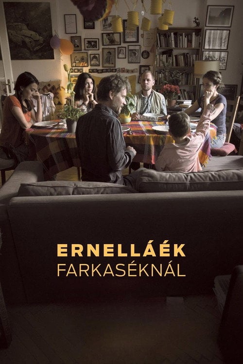 Дивитися фільм Ernelláék Farkaséknál 2016 онлайн