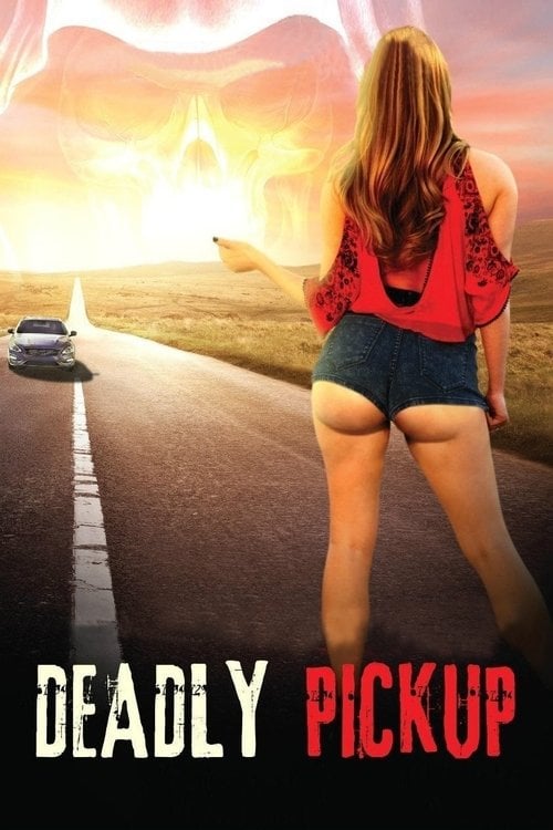 Дивитися фільм Deadly Pickup 2016 онлайн