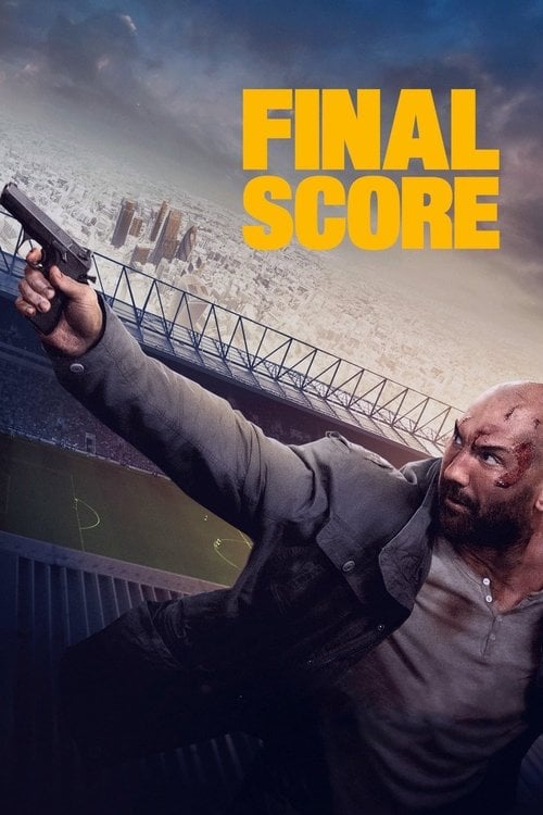 Watch Final Score 2018 online