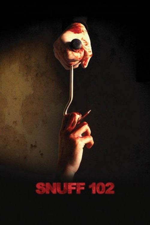 Дивитися фільм Snuff 102 2007 онлайн