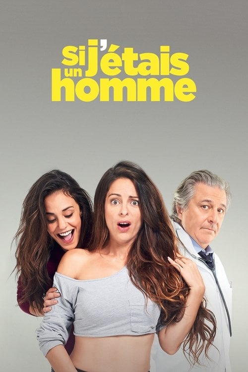 Watch Si j'étais un homme 2017 online