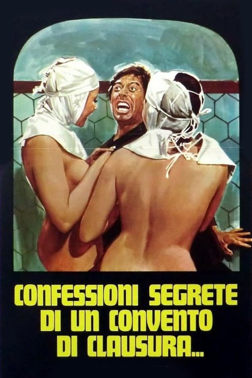 Дивитися фільм Confessioni segrete di un convento di clausura 1972 онлайн