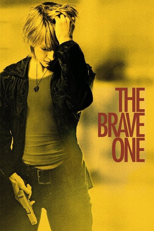 Watch The Brave One 2007 online