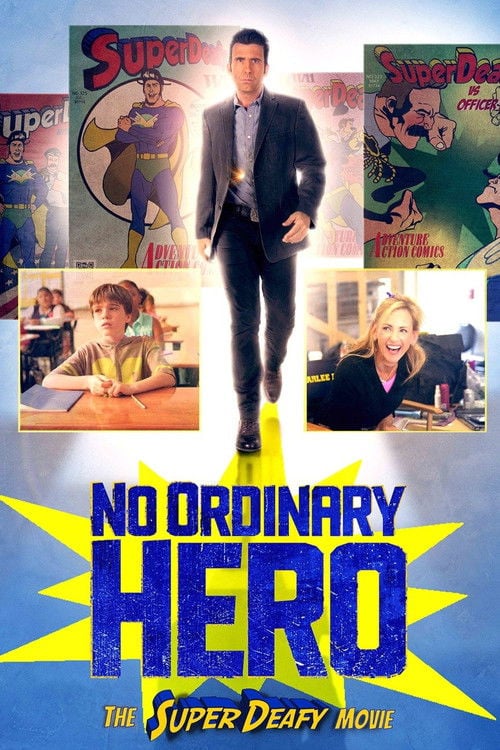 Дивитися фільм No Ordinary Hero: The SuperDeafy Movie 2013 онлайн