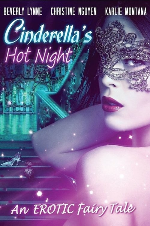 Дивитися фільм Cinderella's Hot Night 2017 онлайн