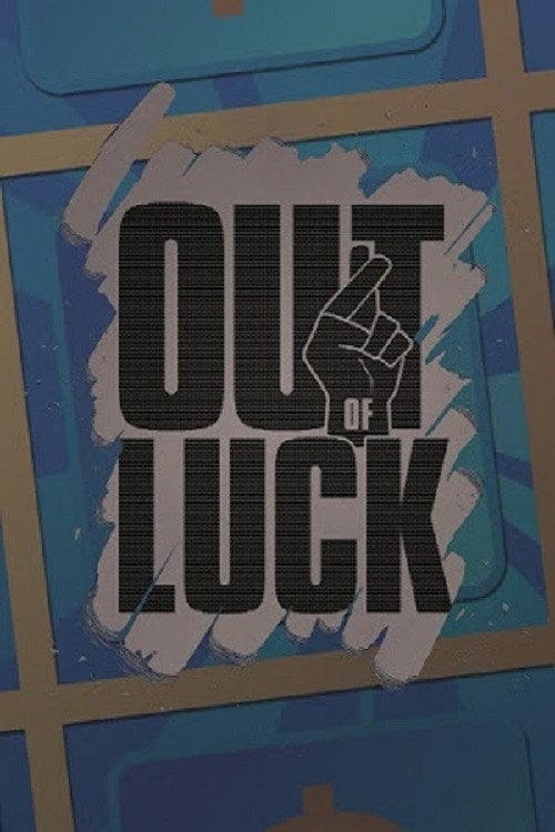 Watch Out of Luck 2015 online