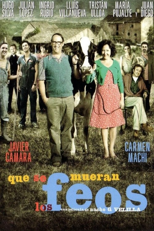 Дивитися фільм Que se mueran los feos 2010 онлайн