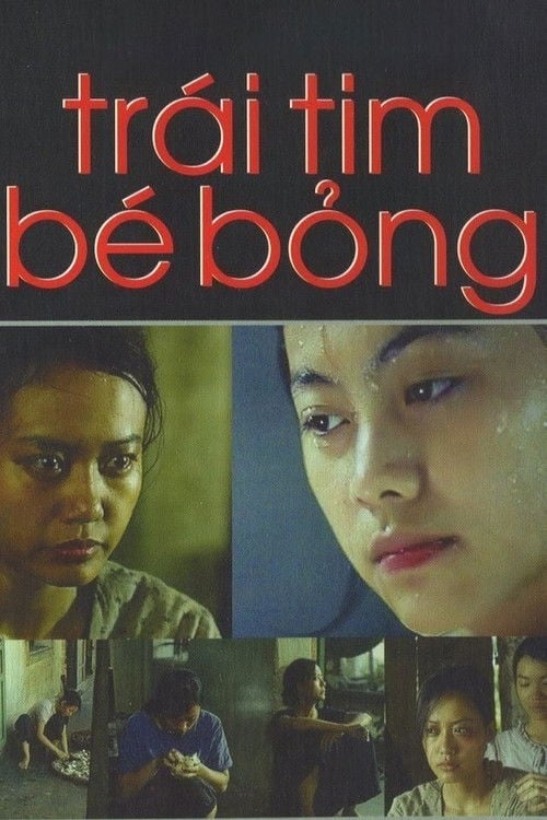 Дивитися фільм Trái Tim Bé Bỏng 2007 онлайн