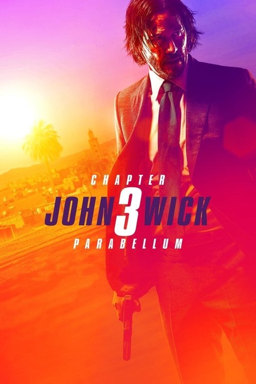 Watch John Wick: Chapter 3 - Parabellum 2019 online