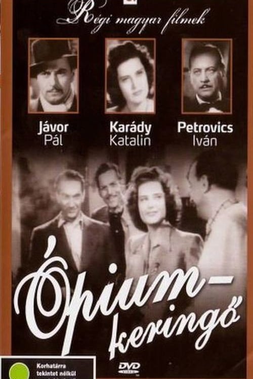 Дивитися фільм Ópiumkeringő 1943 онлайн