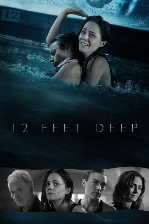 Watch 12 Feet Deep 2018 online