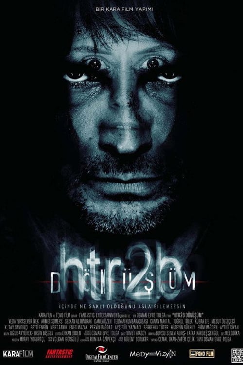 Дивитися фільм htr2b: Dönüşüm 2012 онлайн