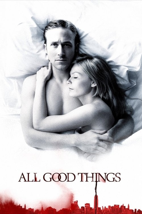 Watch All Good Things 2010 online