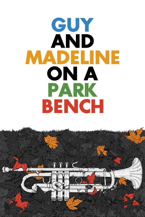 Дивитися фільм Guy and Madeline on a Park Bench 2010 онлайн