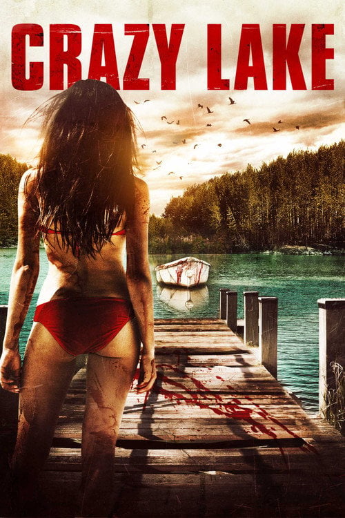 Дивитися фільм Crazy Lake 2017 онлайн