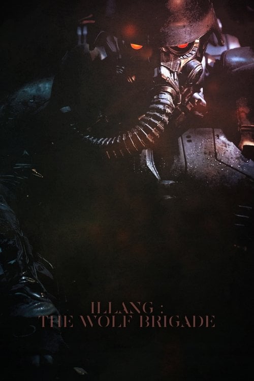 Watch Illang: The Wolf Brigade 2018 online