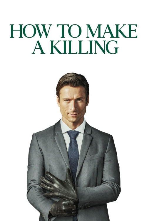Watch How to Make a Killing 2026 online