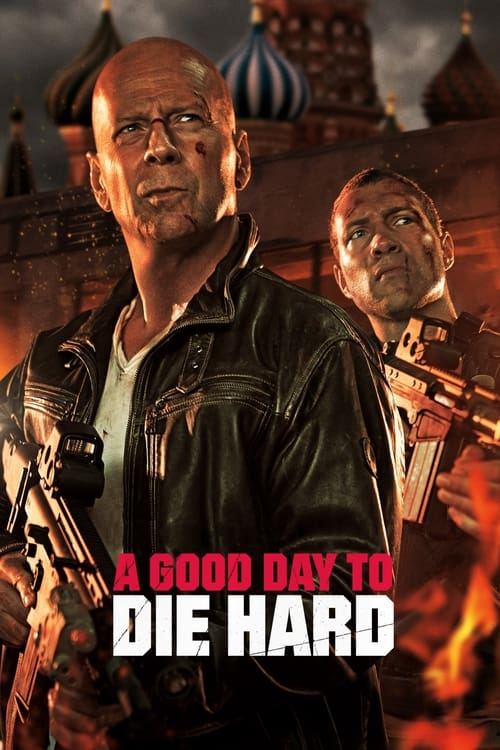 Watch A Good Day to Die Hard 2013 online