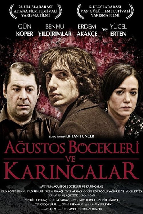 Дивитися фільм Ağustos Böcekleri ve Karıncalar 2017 онлайн