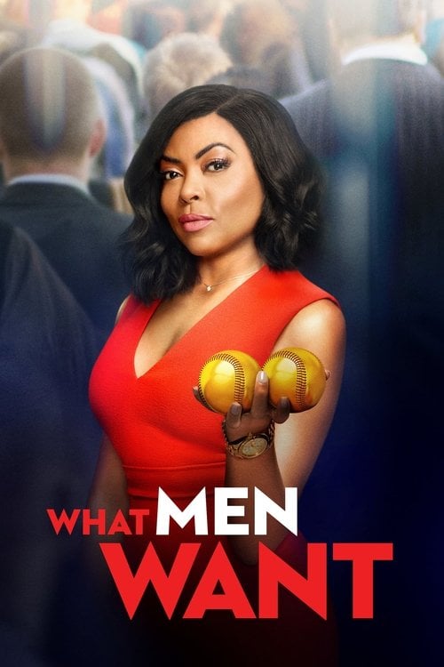 Watch What Men Want 2019 online