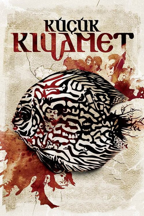 Дивитися фільм Küçük Kıyamet 2006 онлайн