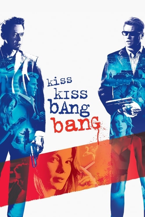 Watch Kiss Kiss Bang Bang 2005 online