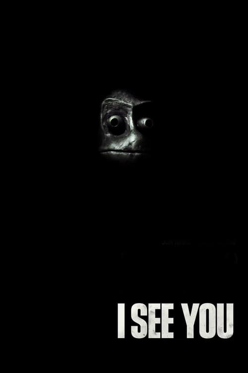 Watch I See You 2019 online
