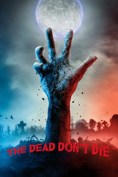 Watch The Dead Don't Die 2019 online